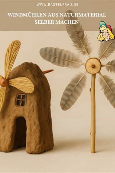 DIY-Windmühlen aus Naturmaterialien – kreative Ideen mit Stroh, Kastanien, Ahornnasen und Federn. Perfekt zum Basteln mit Kindern, für Garten und Balkon. Nachhaltig, günstig und mit Spaßfaktor! #basteln #windmühle #naturmaterialien #upcycling #kinderbasteln