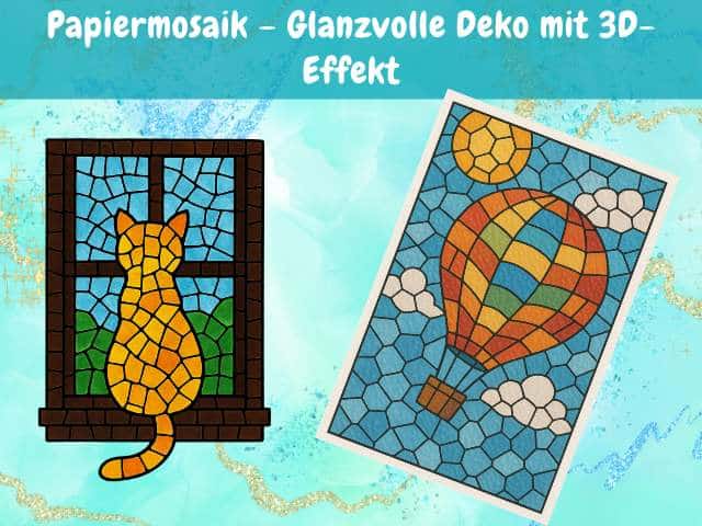 Papiermosaik – Glanzvolle Deko mit 3D-Effekt