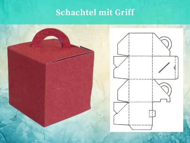 Quadratische Schachtel mit Griff – mit Bastelvorlage
