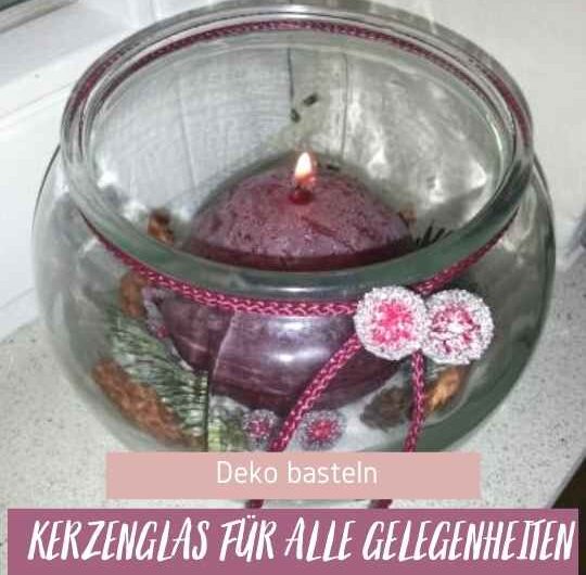 Für alle Gelegenheiten: Deko mit Kerzengläsern basteln