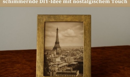 Bilderrahmen in Perlmuttglanz gestalten – schimmernde DIY-Idee mit nostalgischem Touch