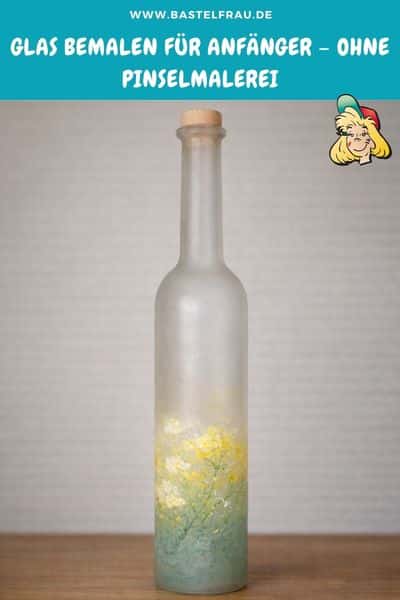 Glas bemalen für Anfänger – ohne Pinselmalerei