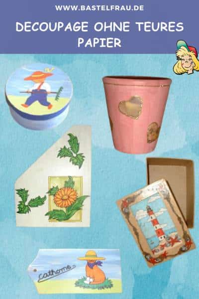 Decoupage ohne teures Papier