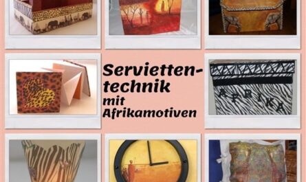 Serviettentechnik mit Afrikamotiven