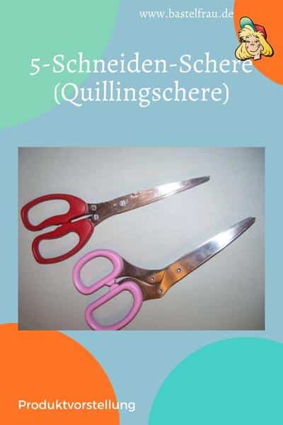 5-Schneiden-Schere (Quillingschere) für Quilling und Karten basteln