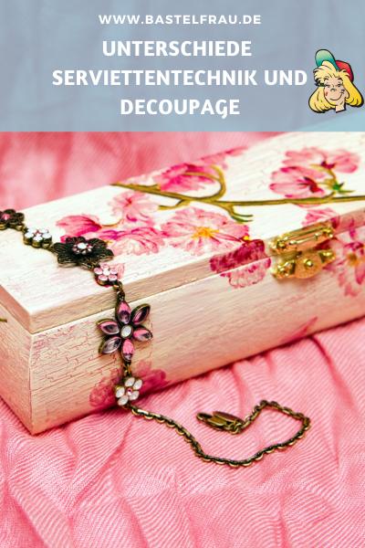 Serviettentechnik und Decoupage - Unterschiede