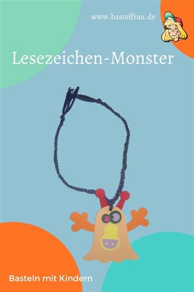 Lesezeichen mit Kindern basteln - Monster-Lesezeichen