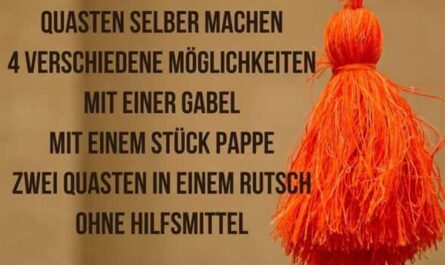 Quasten selber machen - 4 verschiedene Möglichkeiten