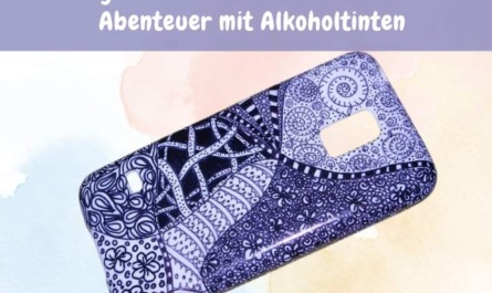 Handyhülle verschönern: Ein kreatives Abenteuer mit Alkoholtinten