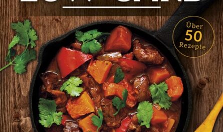 One Pot Low-Carb: Kohlenhydratarm kochen – mit nur einem Topf