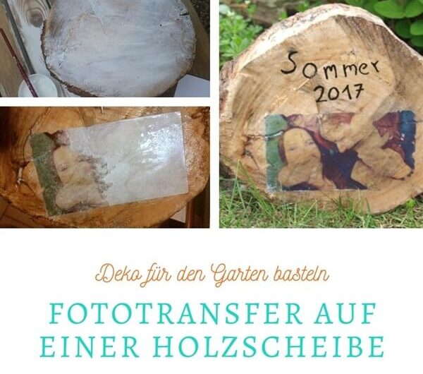 Fototransfer auf Holzscheibe: Deko für den Garten basteln