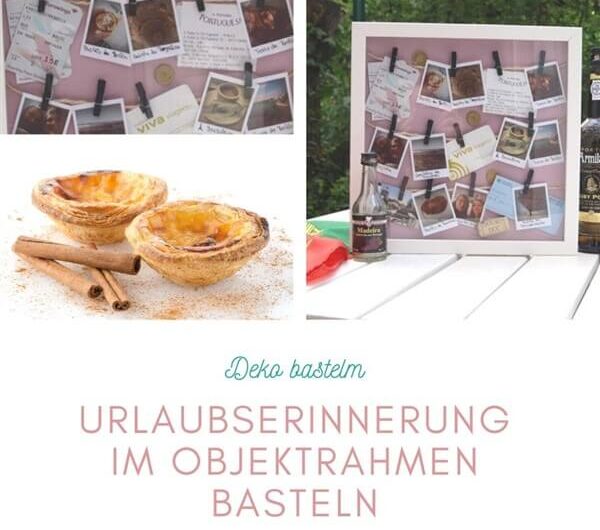 Deko basteln: Urlaubserinnerungen im Objektrahmen basteln