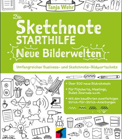 Die Sketchnote Starthilfe – Neue Bilderwelten