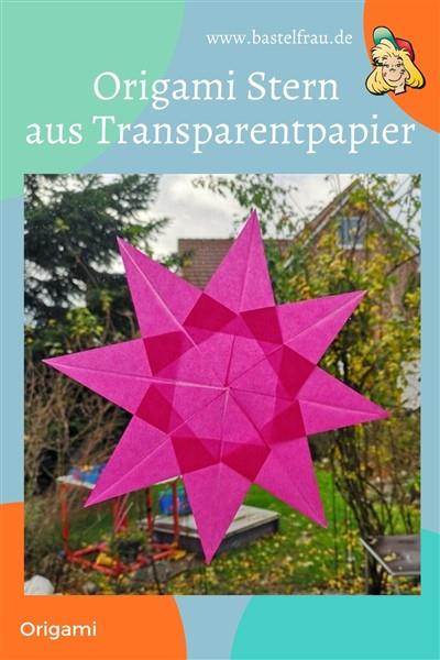 Origami Stern aus Transparentpapier