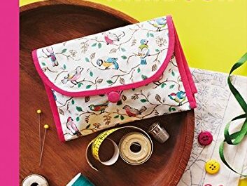 Das Cath Kidston Nähbuch: Über 30 neue Ideen der Kultdesignerin