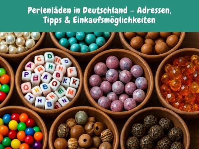 Perlenläden in Deutschland – Adressen, Tipps & Einkaufsmöglichkeiten