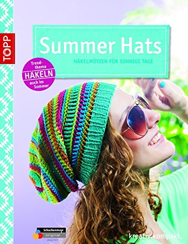 Summer Hats - Häkelmützen für sonnige Tage