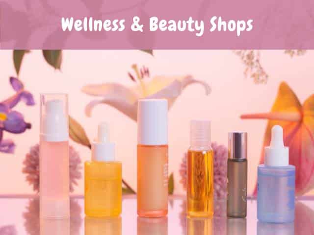 Wellness & Beauty Shops