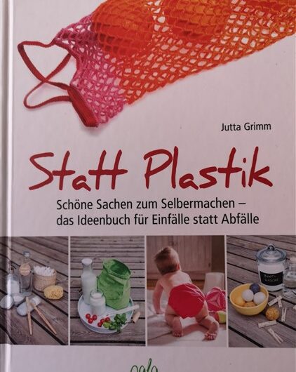 Statt Plastik