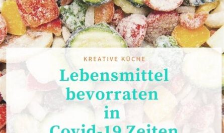 Lebensmittel bevorraten während Covid-19