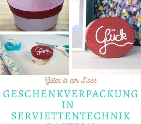 Glücksdose: Geschenkverpackung in Serviettentechnik basteln
