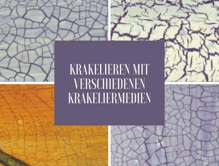 Krakelieren – aber richtig