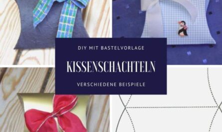 Kissenschachtel basteln - mit Bastelvorlage