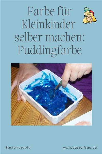 Puddingfarbe für Kleinkinder selber machen