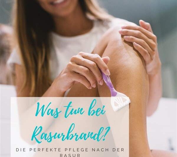 Was tun bei Rasurbrand? – Die perfekte Pflege nach der Rasur
