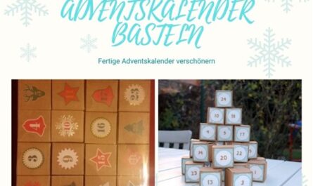 Adventskalender basteln: Fertige Adventskalender verschönern