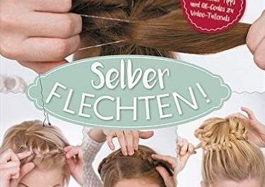 Selber flechten!