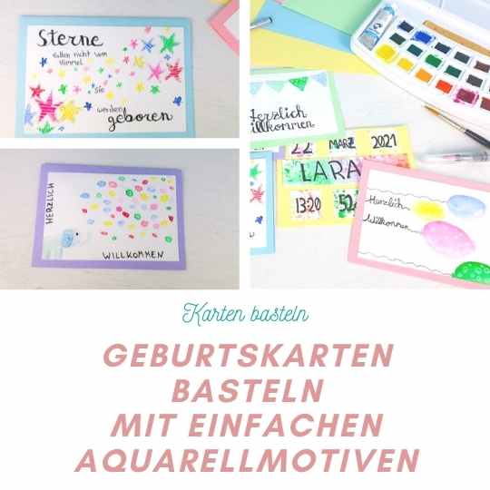 Geburtskarten basteln: Einfache Geburtskarten mit Aquarellfarben malen