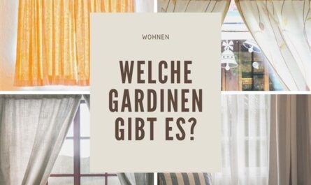 Welche Gardinen gibt es?