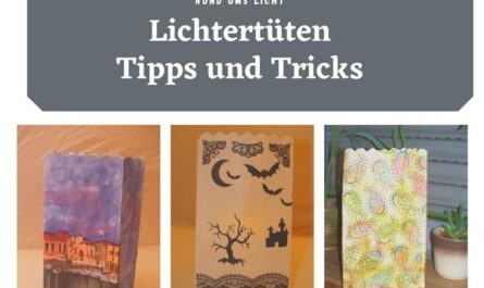 Lichtertüten basteln