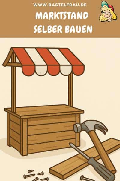 So gestaltest du mit einfachen Mitteln deinen eigenen Marktstand – ideal für Märkte, Basare und kreative Verkaufsaktionen.