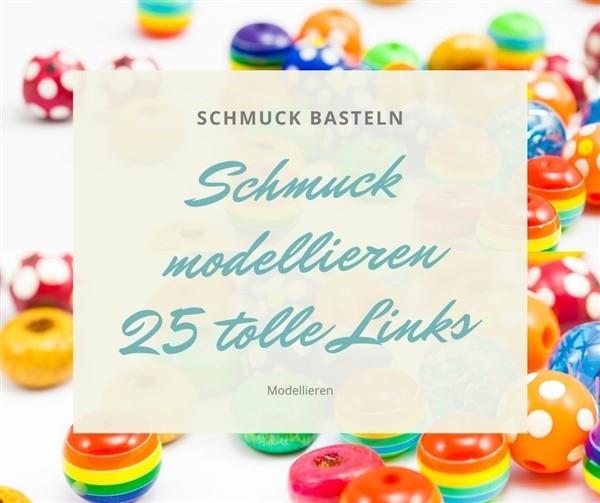 Schmuck modellieren – 25 tolle Links