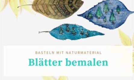 Basteln mit Blätttern - Laub bemalen mit Stiften