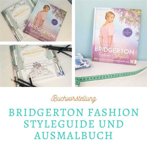 Bridgerton Fashion Styleguide und Ausmalbuch