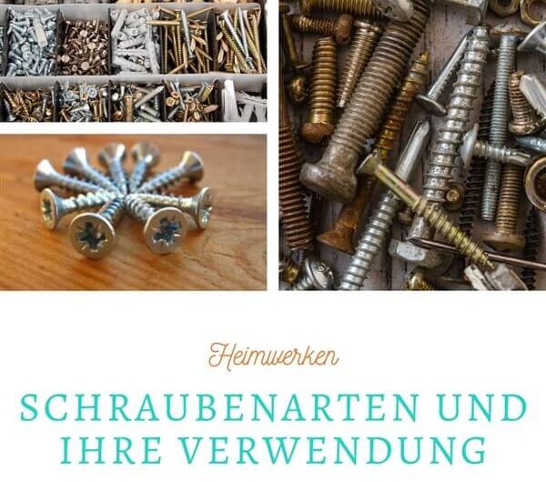 Schraubenarten und ihre Verwendung
