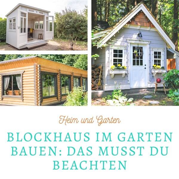 Blockhaus im Garten: Das musst du beachten