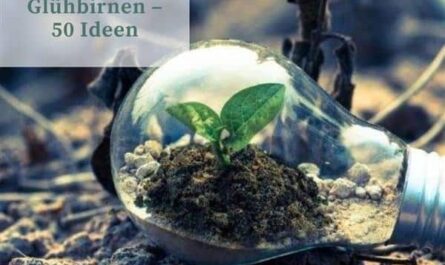 Basteln mit Glühbirnen - 50 Ideen
