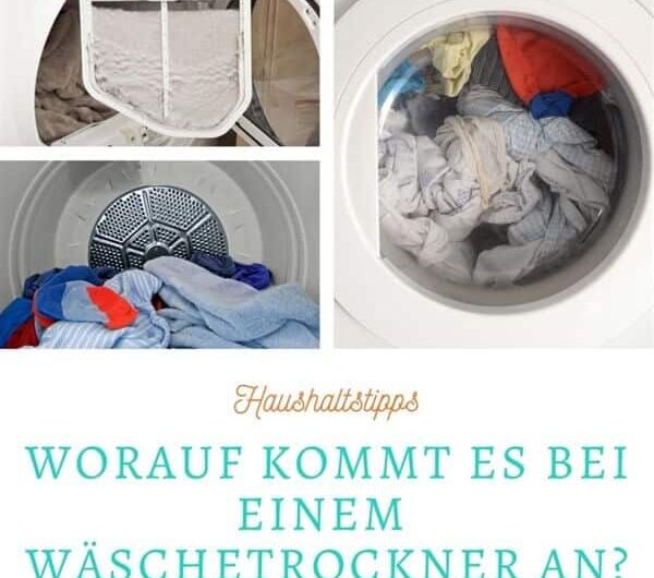Worauf kommt es bei einem Wäschetrockner an?