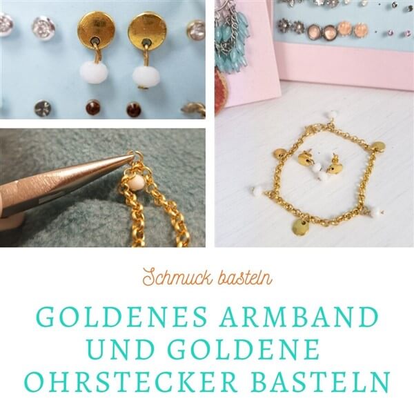 Goldenes Armband und goldene Ohrstecker basteln
