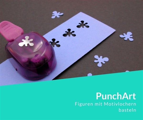 PunchArt – Figuren mit Motivlochern basteln