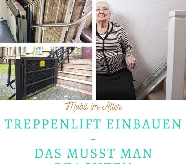 Treppenlift einbauen: Das muss man beachten