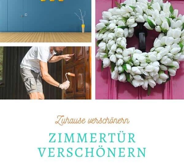 Zimmertür verschönern: Ideen und Tipps