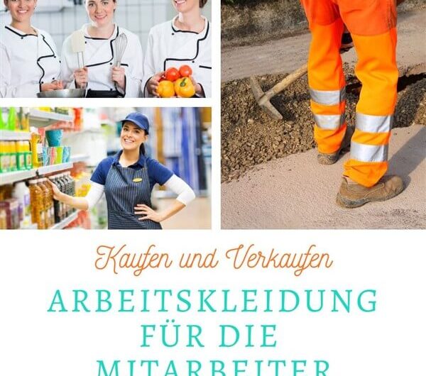 Arbeitskleidung für die Mitarbeiter: Darauf solltest du achten