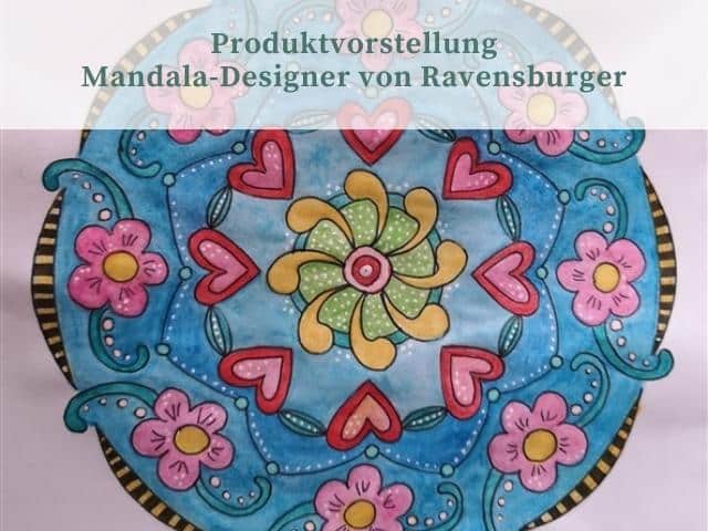Mandala Designer von Ravensburger - Produktvorstellung