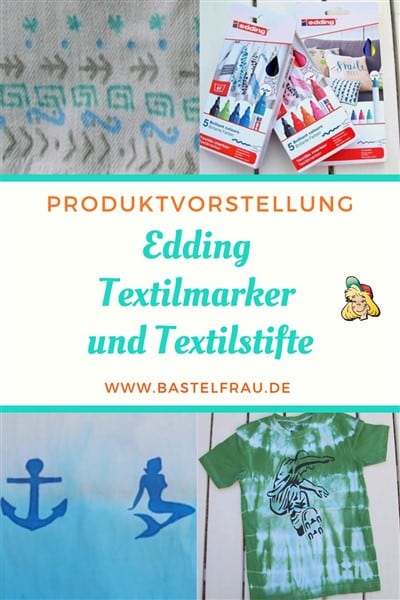 Produktvorstellung: Edding Textilmarker und Textilstifte Pinterestbild