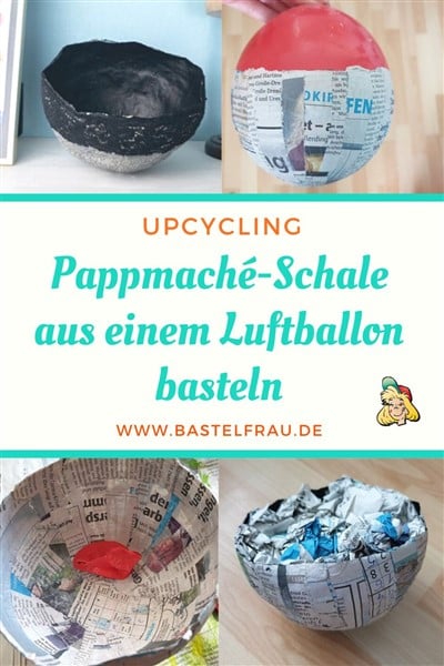 Pappmaché-Schale aus einem Luftballon basteln Pinterestbild